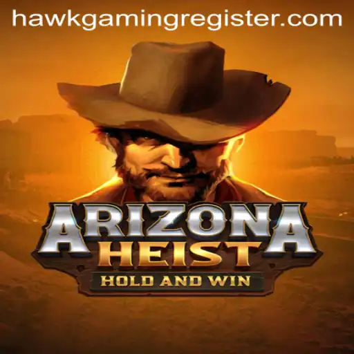 ArizonaHeist: The Ultimate Gaming Experience by HawkGaming